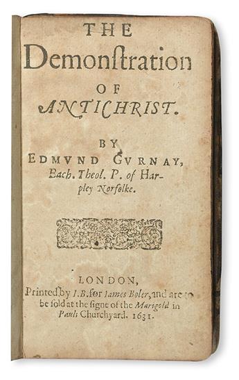 GURNAY, EDMOND. The Demonstration of Antichrist.  1631